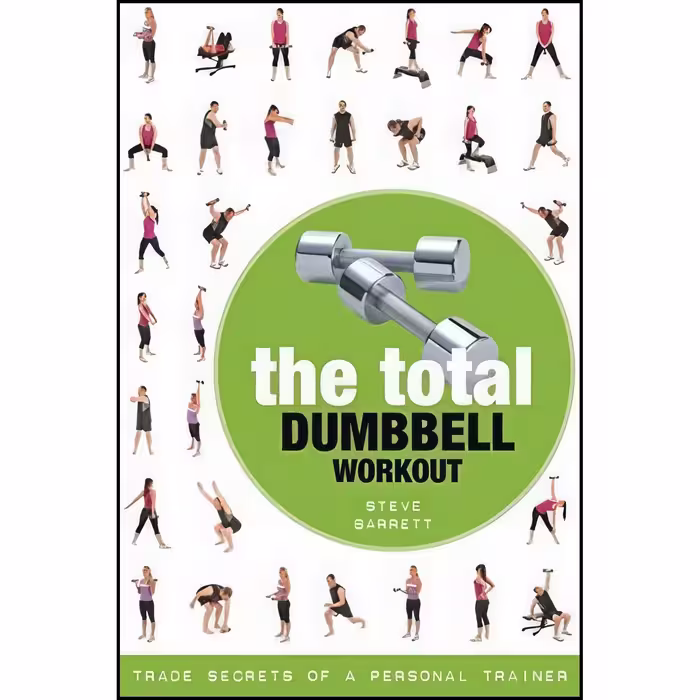 کتاب زبان اصلی Total Dumbbell Workout اثر Steve Barrett