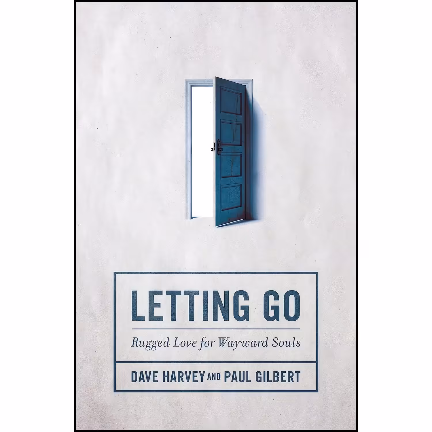 کتاب زبان اصلی Letting Go اثر Dave Harvey and Paul Gilbert and Paul Tripp