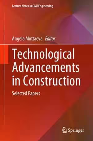 [PDF] دانلود کتاب Technological Advancements In Construction - Selected Papers, 2021