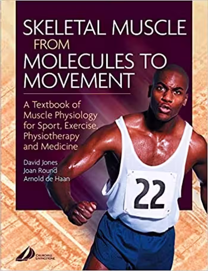 󾕇 دانلود کتاب Skeletal Muscle From Molecules To Movement. A Textbook Of Muscle Physiology For Sport, Exercise, Physiotherapy And Medicine, 2004 - دانلود کتاب های دانشگاهی