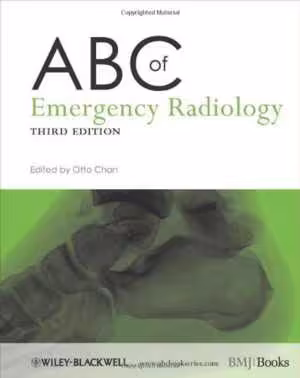 [PDF] دانلود کتاب Abc Of Emergency Radiology, 3rd ed, 2013