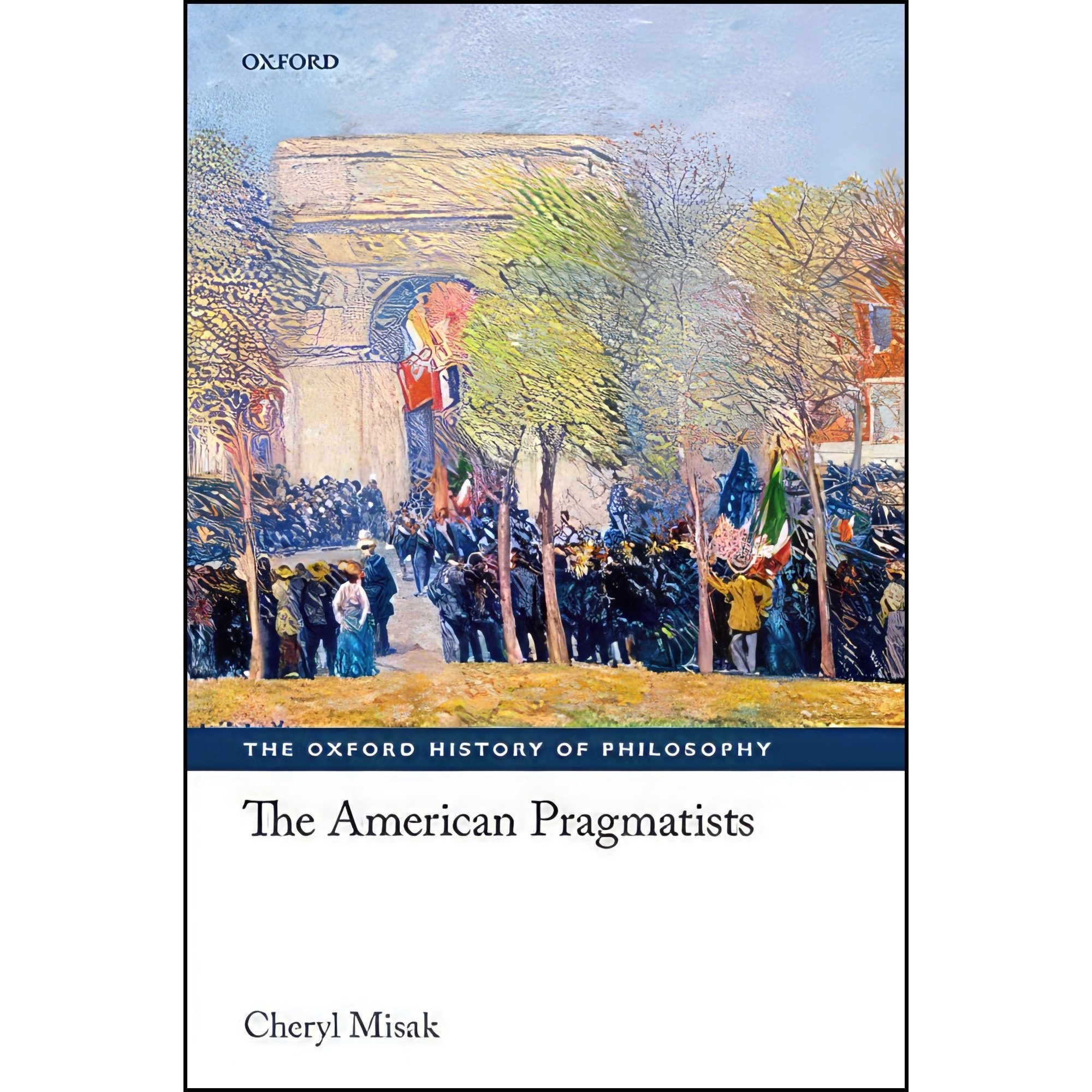 کتاب زبان اصلی The American Pragmatists اثر C J Misak