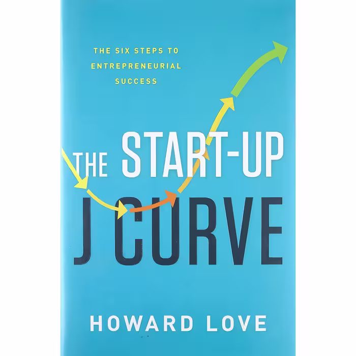 کتاب زبان اصلی The StartUp J Curve اثر Howard Love