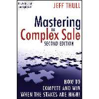 کتاب زبان اصلی Mastering the Complex Sale اثر Jeff Thull انتشارات Wiley