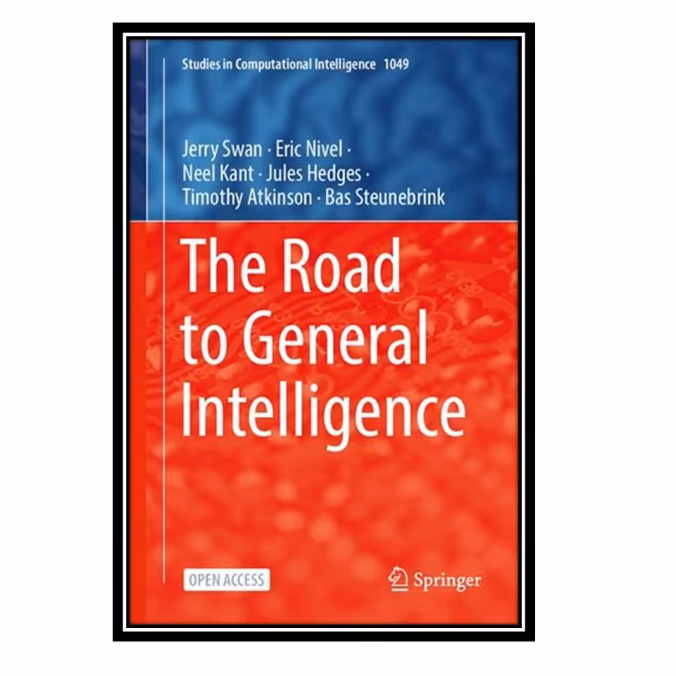 کتاب The Road To General Intelligence