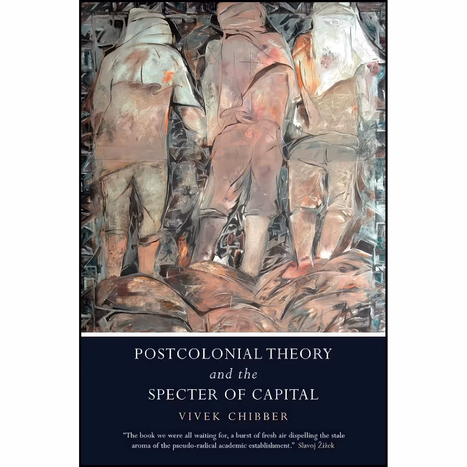 کتاب زبان اصلی Postcolonial Theory and the Specter of Capital اثر Vivek Chibber