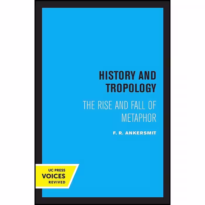 کتاب زبان اصلی History and Tropology اثر F R Ankersmit