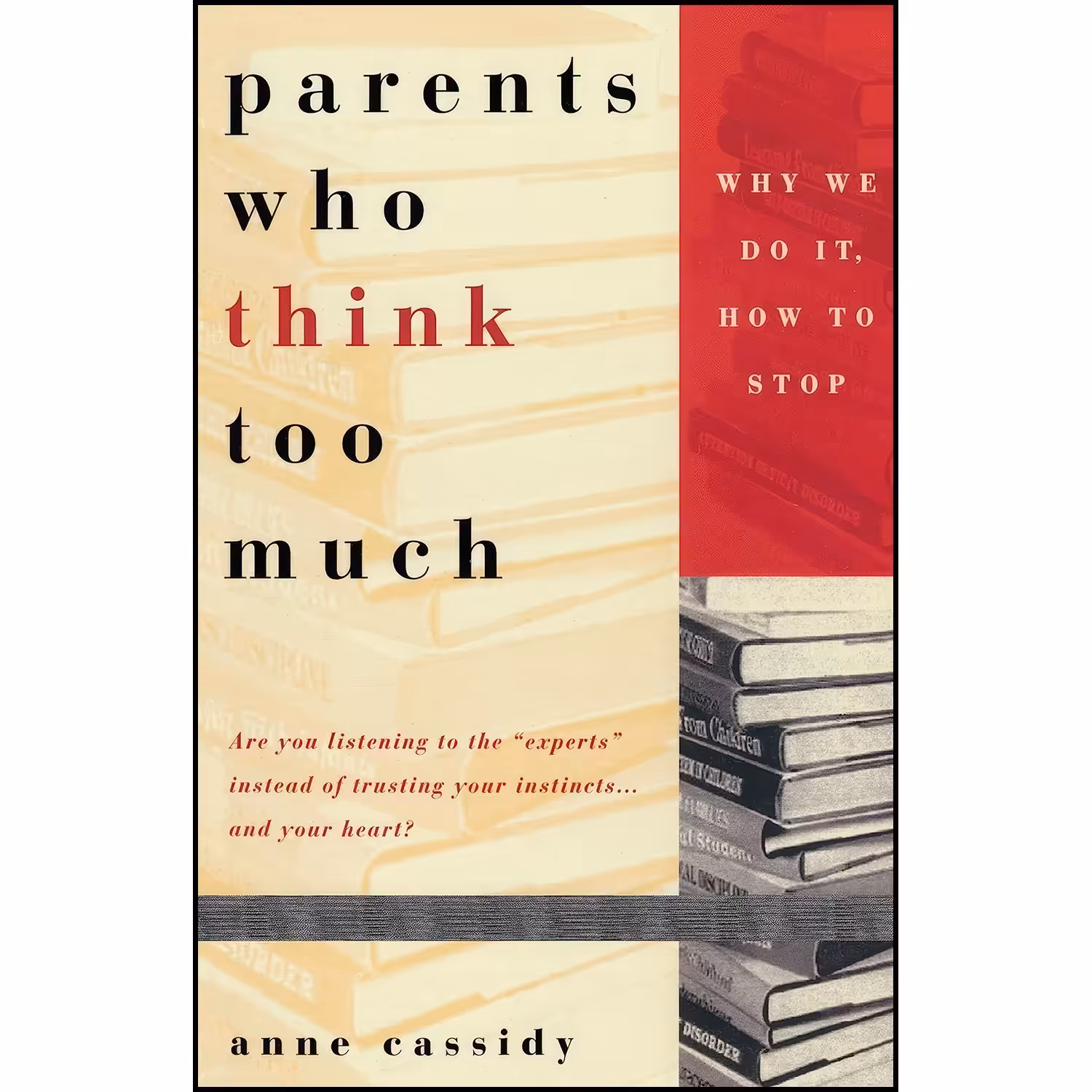 کتاب زبان اصلی Parents Who Think Too Much اثر Anne Cassidy