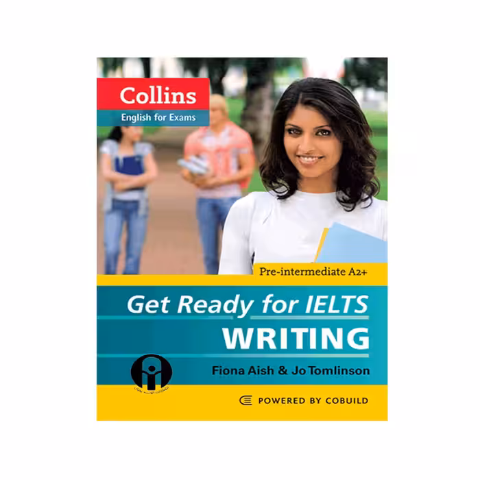کتاب Get Ready for IELTS Writing اثر Fiona Aish And Jo Tomlinson انتشارات الوندپویان