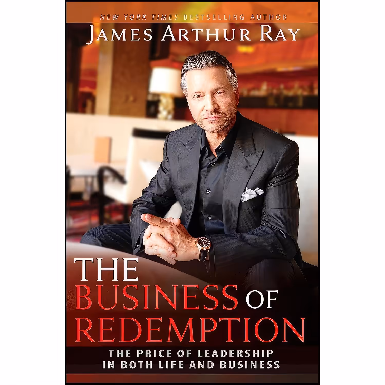 کتاب زبان اصلی The Business of Redemption اثر James Arthur Ray