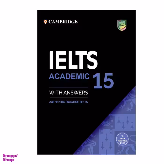 کتاب IELTS Cambridge 15 Academic اثر جمعی از نویسندگان انتشارات هدف نوین