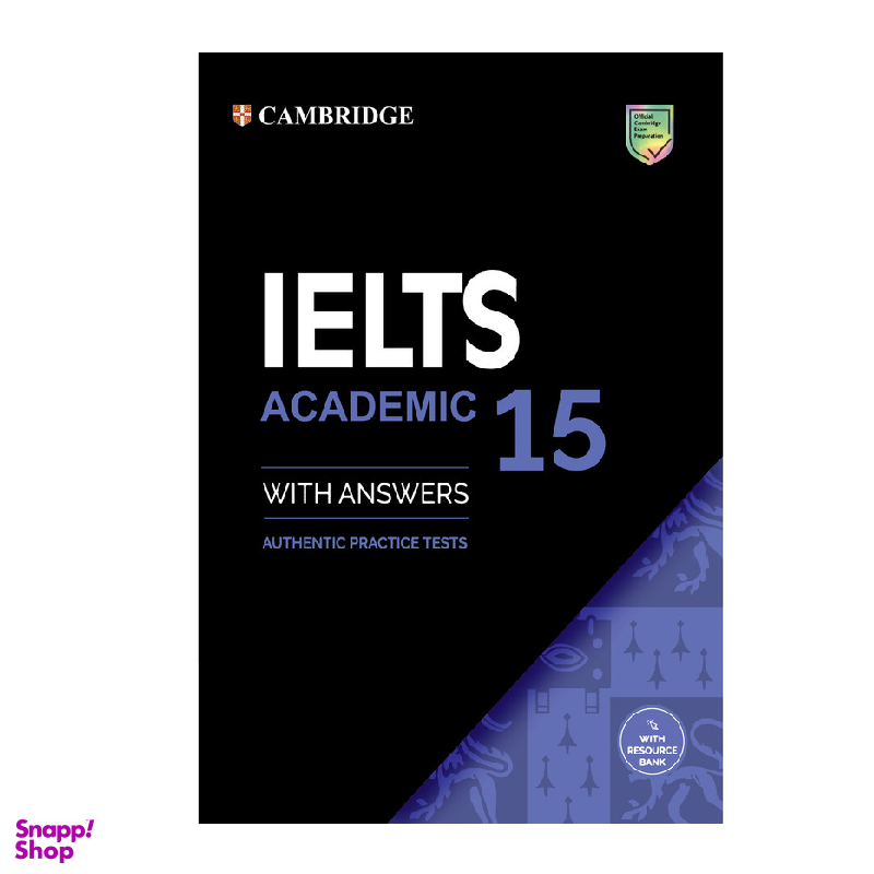 کتاب IELTS Cambridge 15 Academic اثر جمعی از نویسندگان انتشارات هدف نوین