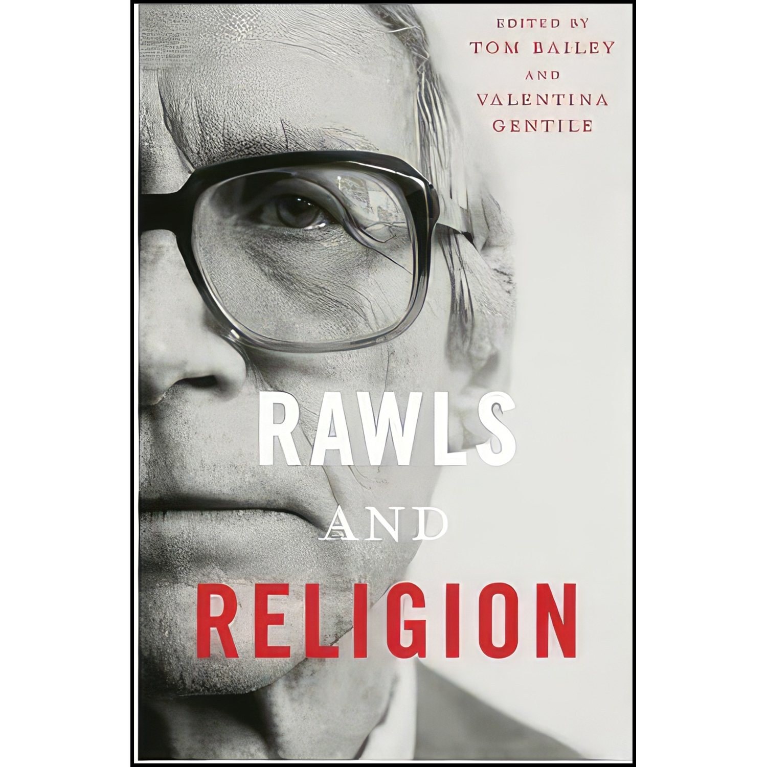 کتاب زبان اصلی Rawls and Religion اثر Tom Bailey and Valentina Gentile