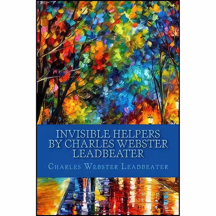 کتاب زبان اصلی Invisible Helpers by Charles Webster Leadbeater