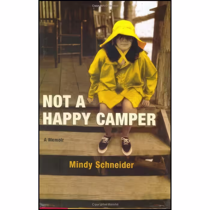 کتاب زبان اصلی Not a Happy Camper اثر Mindy Schneider