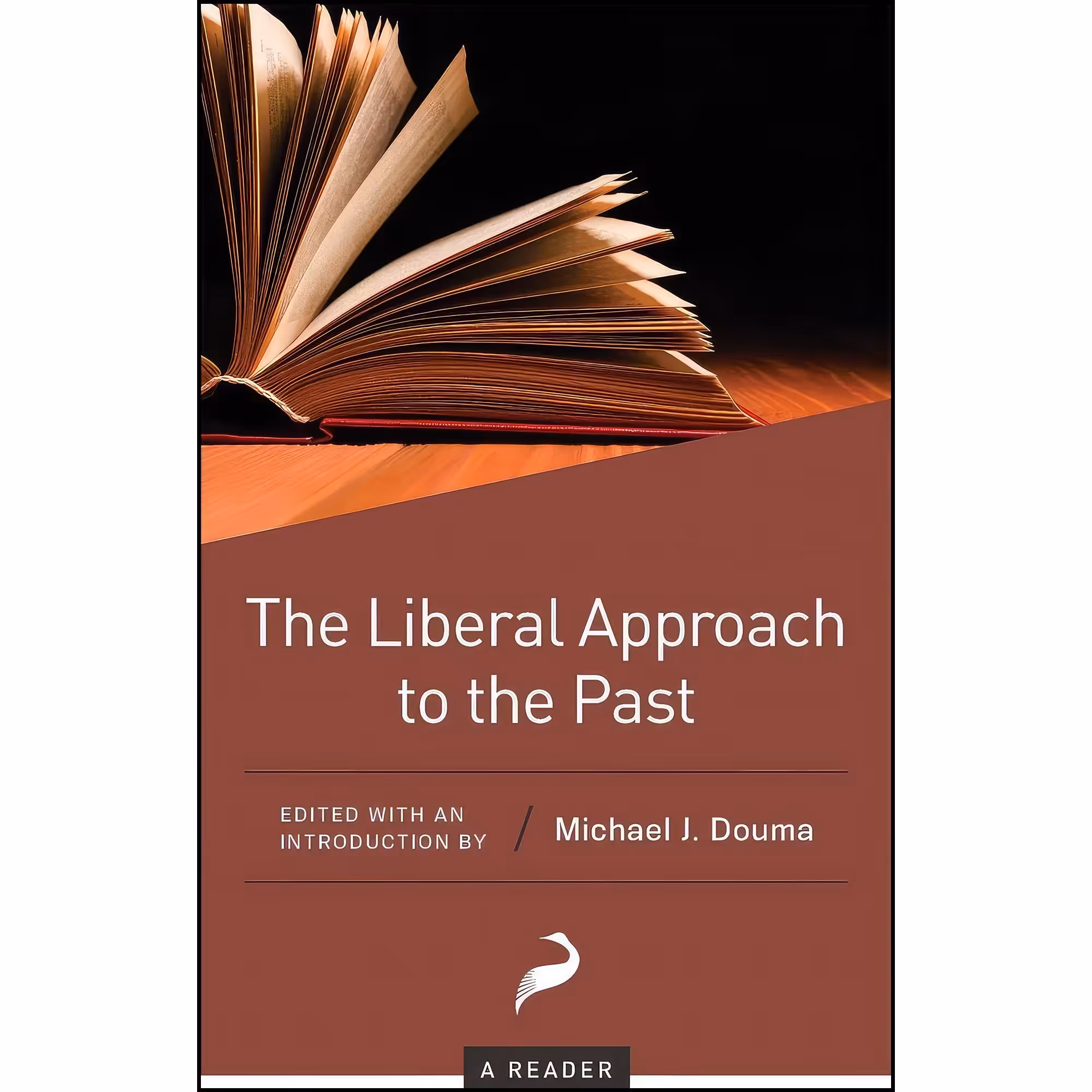 کتاب زبان اصلی The Liberal Approach to the Past اثر Michael J Douma