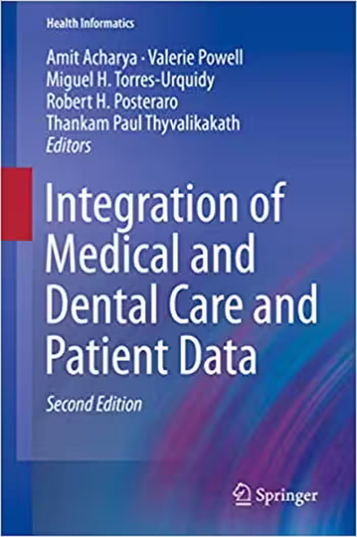 󾕇 دانلود کتاب Integration Of Medical And Dental Care And Patient Data, 2nd ed, 2019 - دانلود کتاب های دانشگاهی