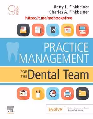 [PDF] دانلود کتاب Practice Management For The Dental Team, 9th ed, 2019