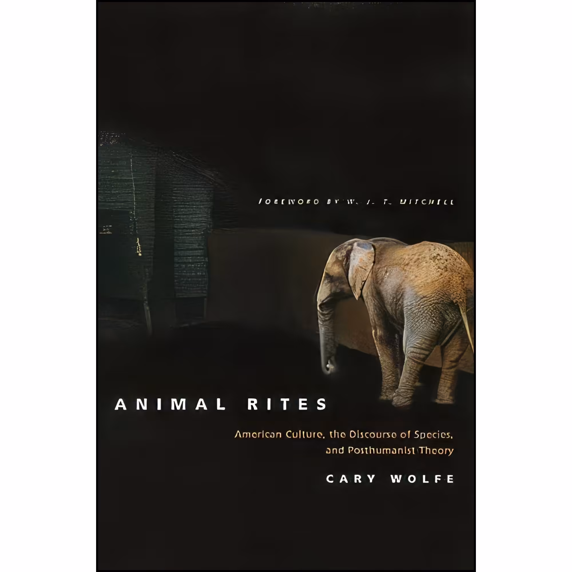 کتاب زبان اصلی Animal Rites اثر Cary Wolfe and Professor W J T Mitchell