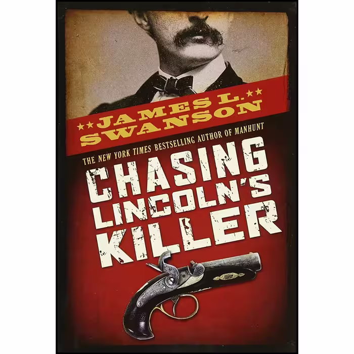 کتاب زبان اصلی Chasing Lincoln s Killer اثر James L Swanson