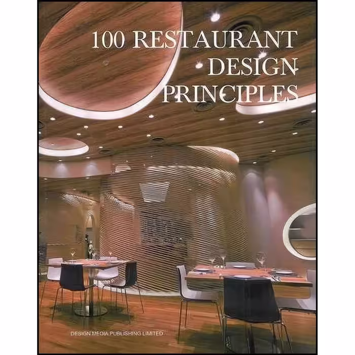 کتاب زبان اصلی  Restaurant Design Principles اثر Arthur Gao
