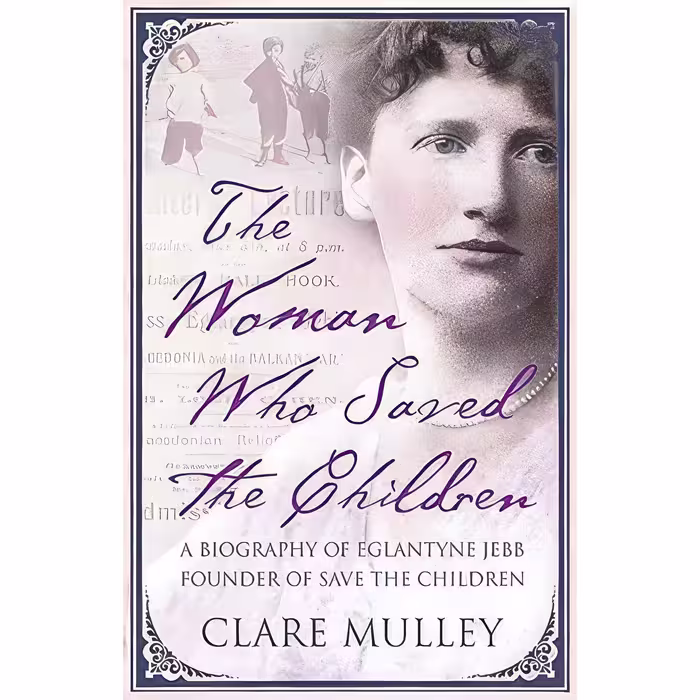 کتاب زبان اصلی The Woman Who Saved the Children اثر Clare Mulley