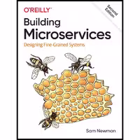 کتاب زبان اصلی Building Microservices اثر Sam Newman انتشارات OReilly Media