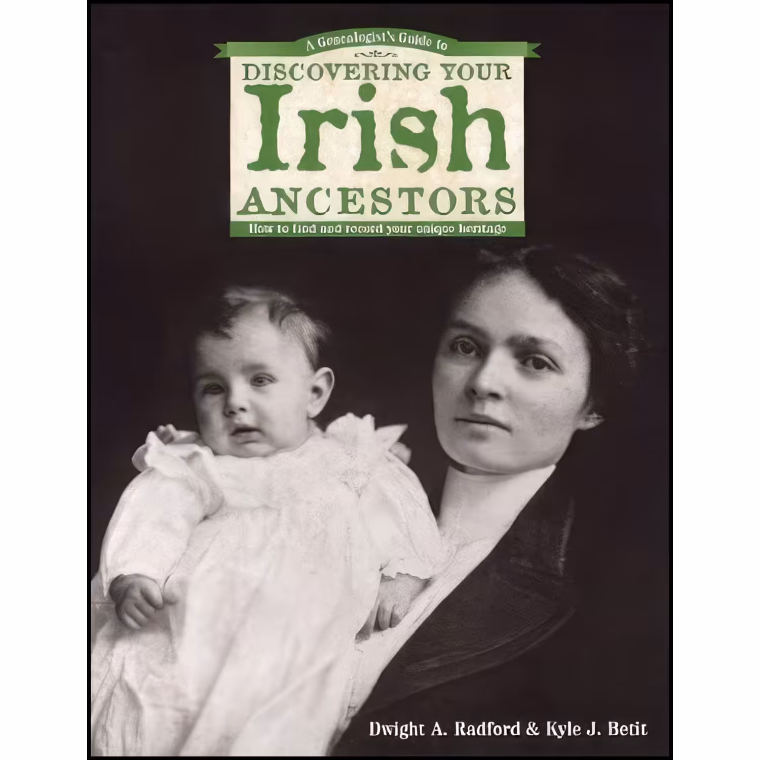 کتاب زبان اصلی A Genealogists Guide to Discovering Your Irish Ancestors
