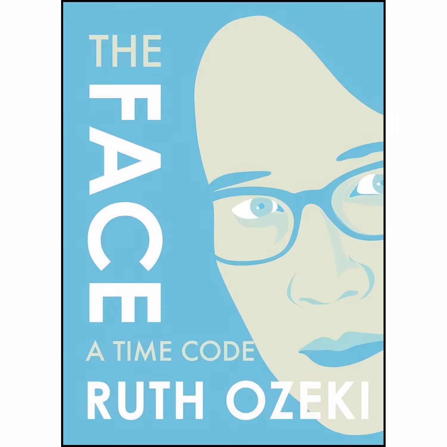 کتاب زبان اصلی The Face اثر Ruth L Ozeki