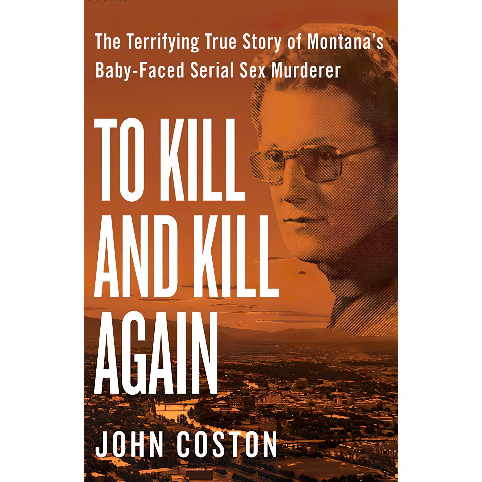 کتاب زبان اصلی To Kill and Kill Again اثر John CostonA T Chandler