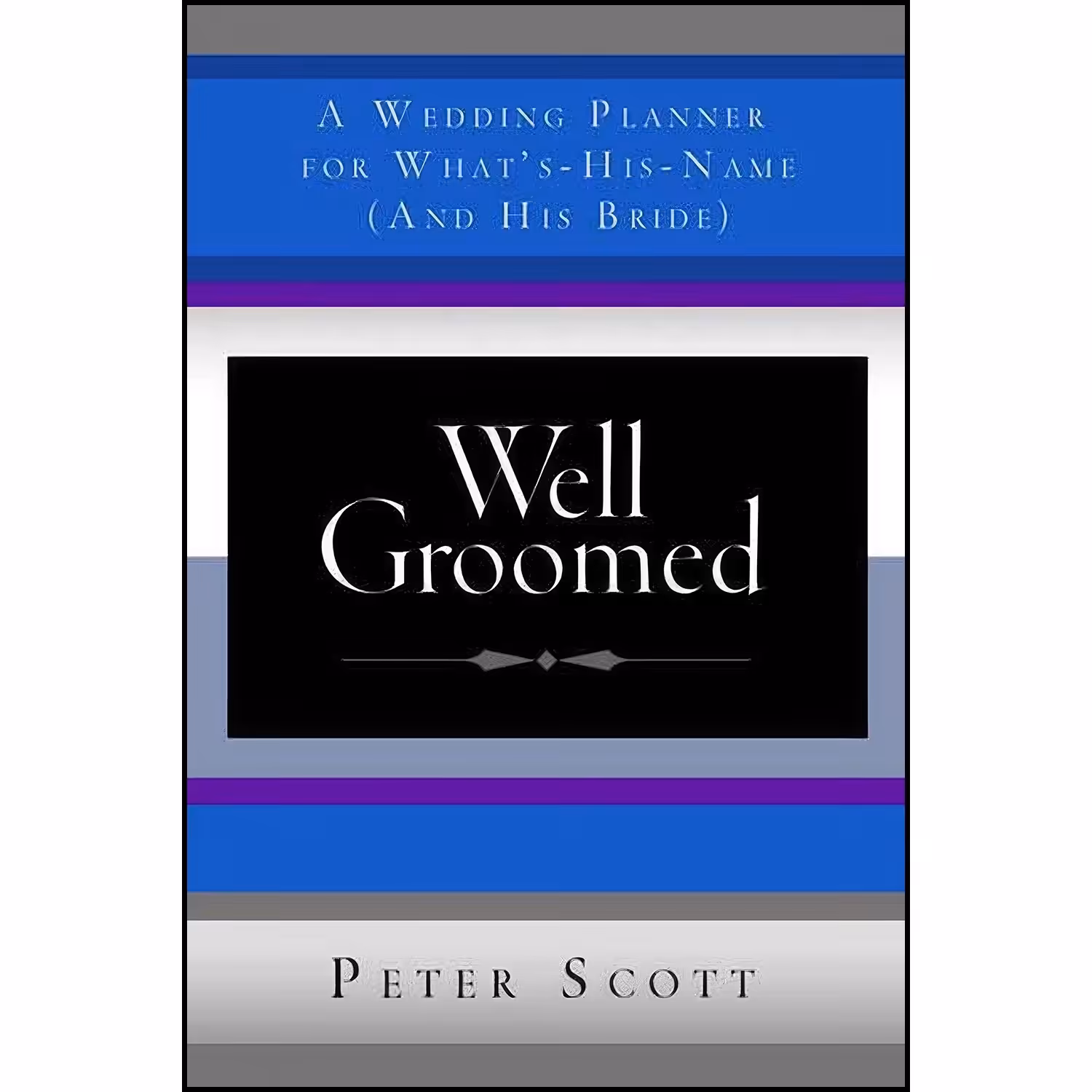 کتاب زبان اصلی Well Groomed اثر Peter Scott