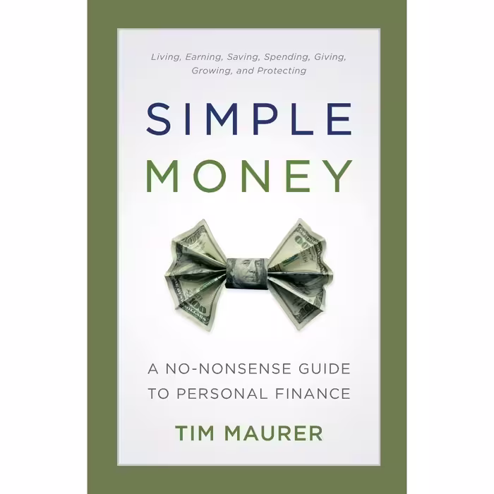 کتاب زبان اصلی Simple Money اثر Tim Maurer انتشارات Baker Books