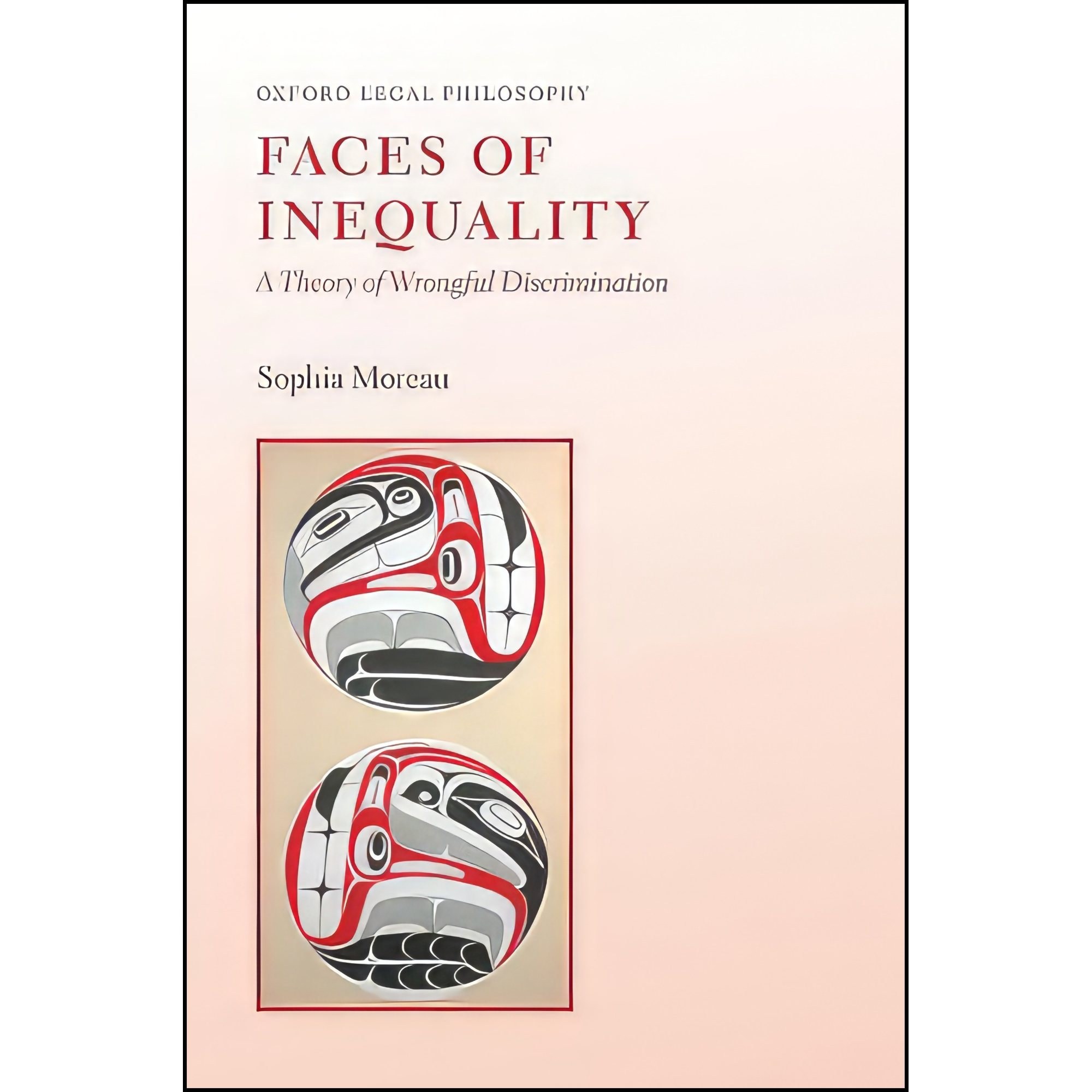 کتاب زبان اصلی Faces of Inequality اثر Sophia Moreau