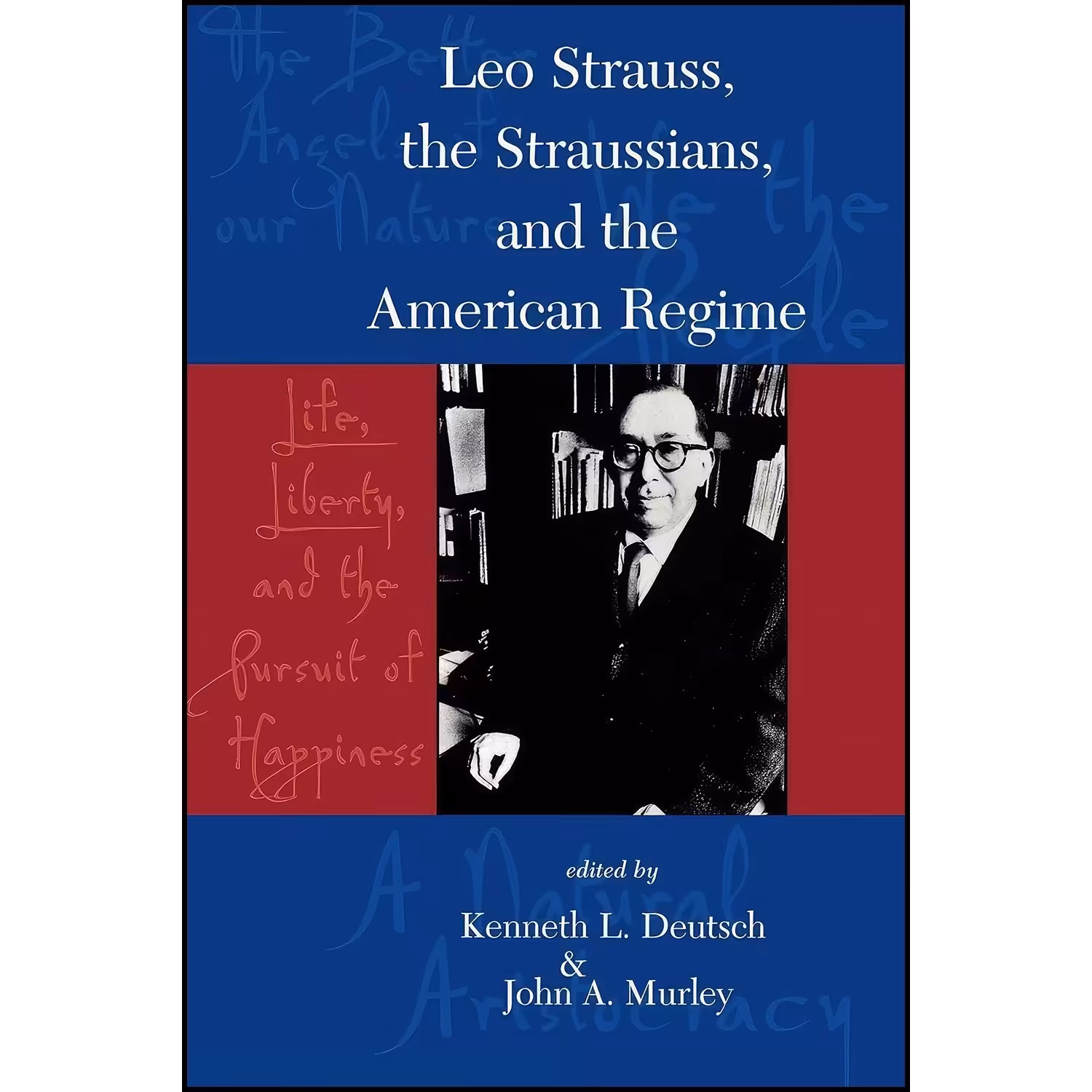 کتاب زبان اصلی Leo Strauss The Straussians and the Study of the American Regime