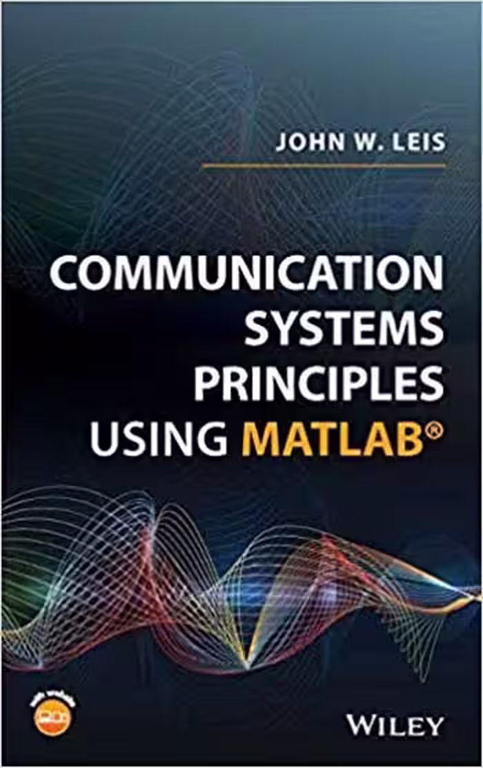 󾕇 دانلود کتاب Communication Systems Principles Using Matlab, 2018 - دانلود کتاب های دانشگاهی