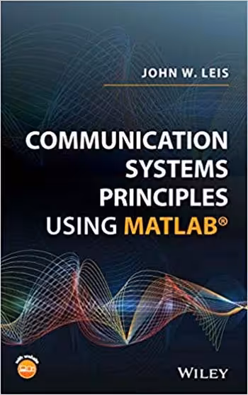  دانلود کتاب Communication Systems Principles Using Matlab, 2018 - دانلود کتاب های دانشگاهی
