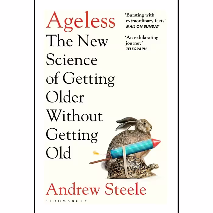 کتاب زبان اصلی Ageless The New Science of Getting Older Without Getting Old