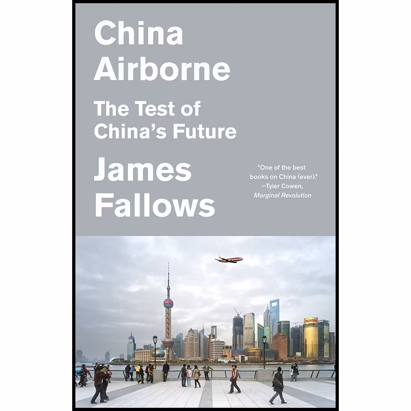 کتاب زبان اصلی China Airborne اثر James Fallows انتشارات Vintage