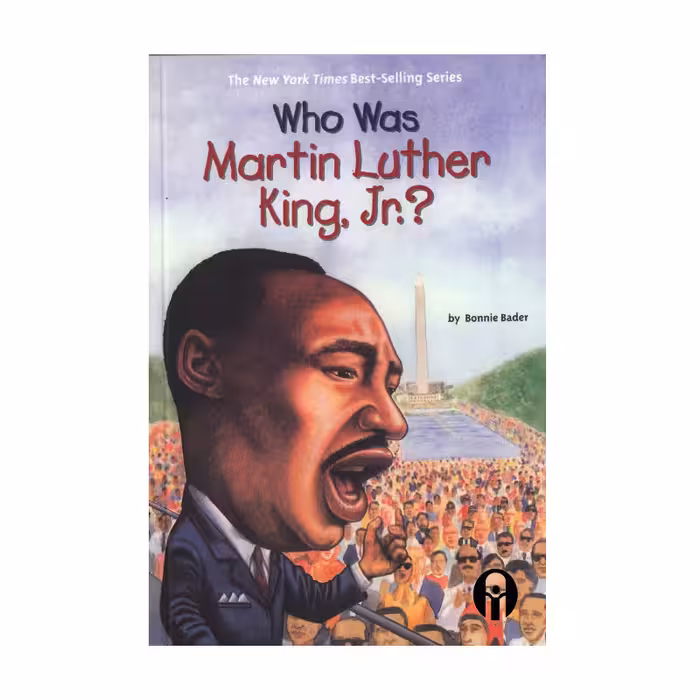 کتاب Who Was Martin Luther King. Jr اثر Bonnie Bader انتشارات الوندپویان