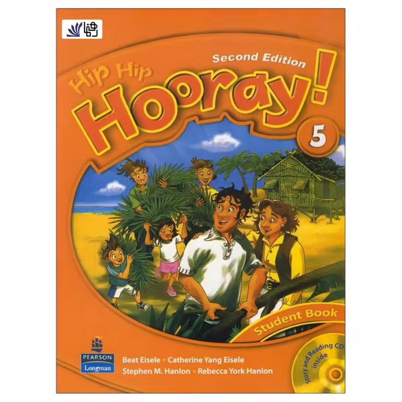 کتاب Hip Hip Hooray 2nd 5 اثر جمعی از نویسندگان انتشارات رهنما