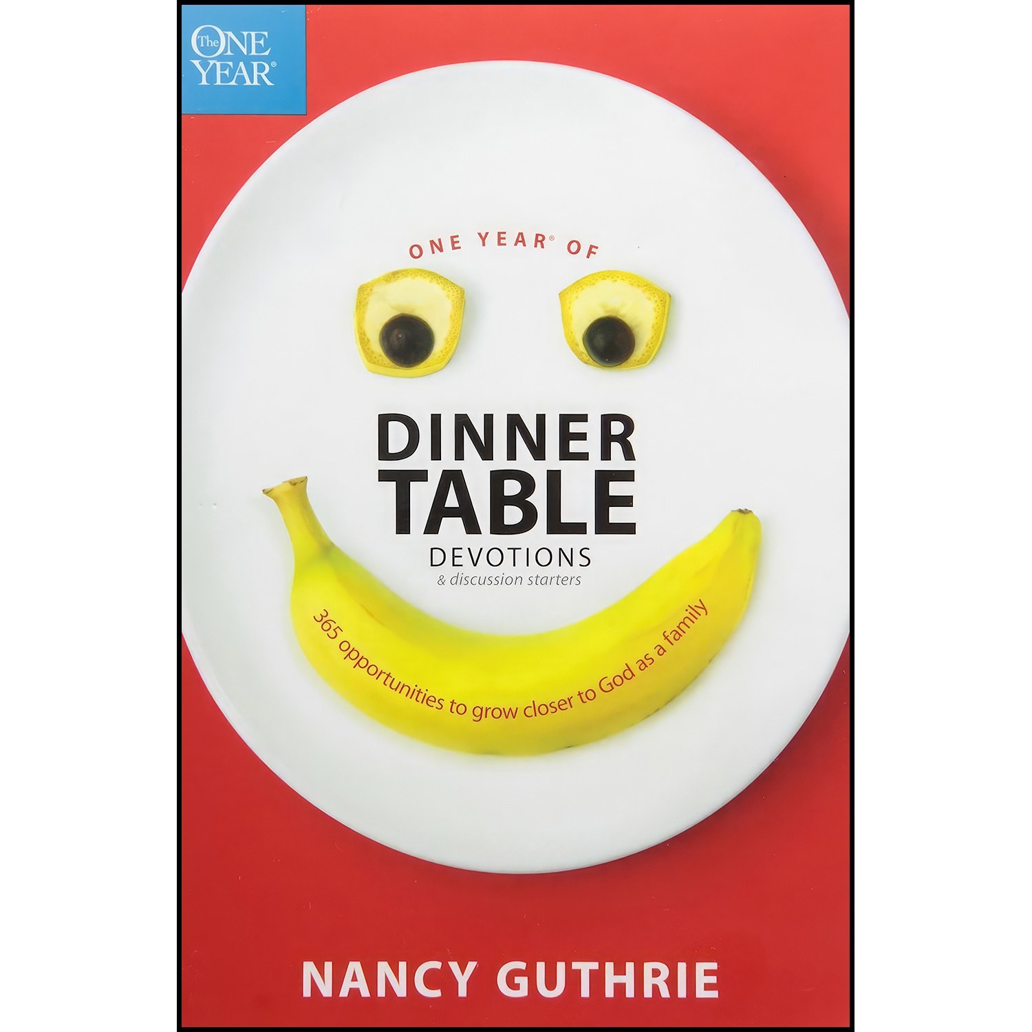 کتاب زبان اصلی One Year of Dinner Table Devotions and Discussion Starters