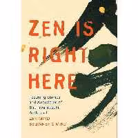 کتاب زبان اصلی Zen Is Right Here اثر David Chadwick انتشارات Shambhala