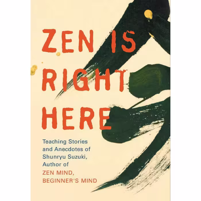 کتاب زبان اصلی Zen Is Right Here اثر David Chadwick انتشارات Shambhala