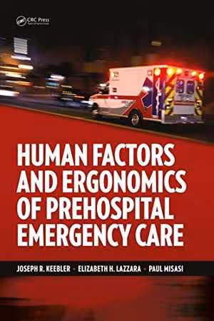 [PDF] دانلود کتاب Human Factors And Ergonomics Of Prehospital Emergency Care, 2017