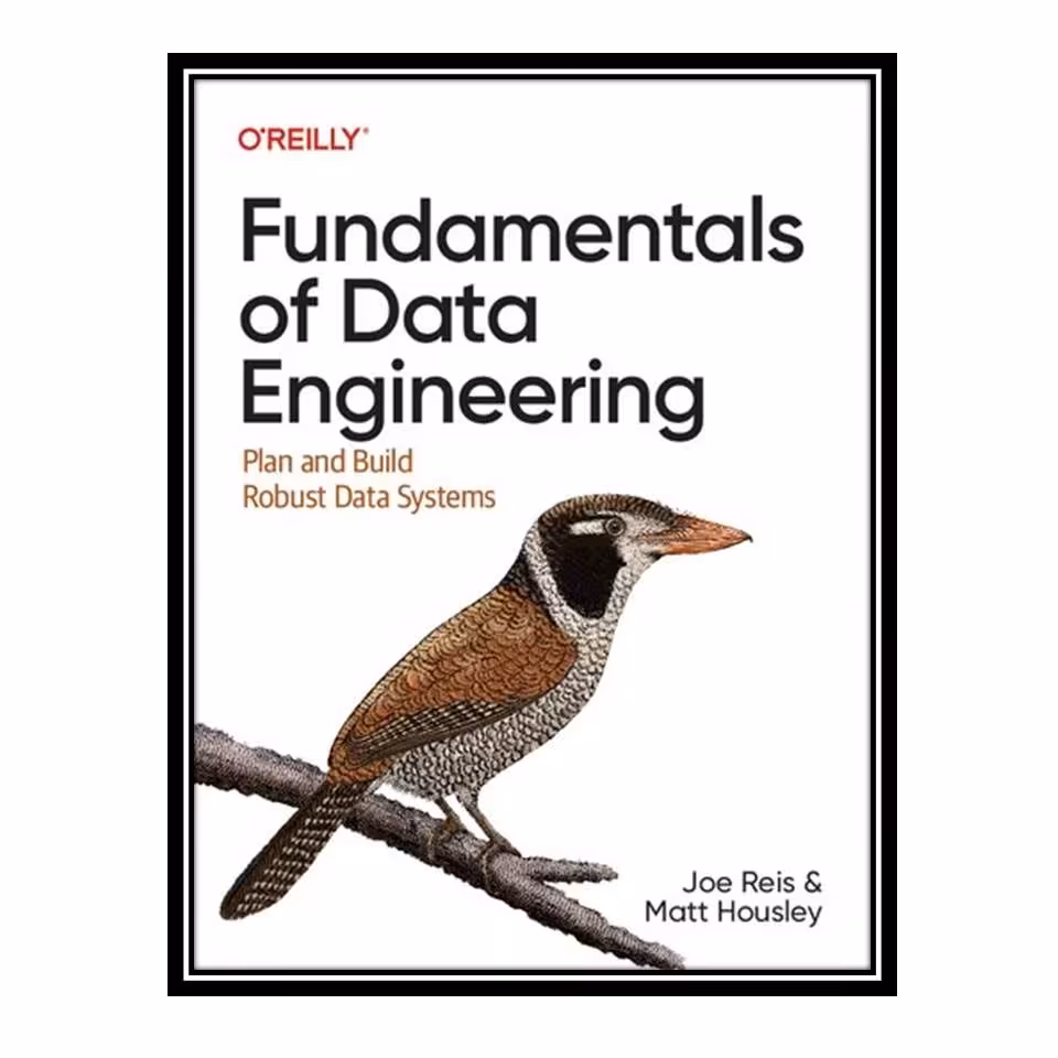 کتاب Fundamentals of Data Engineering