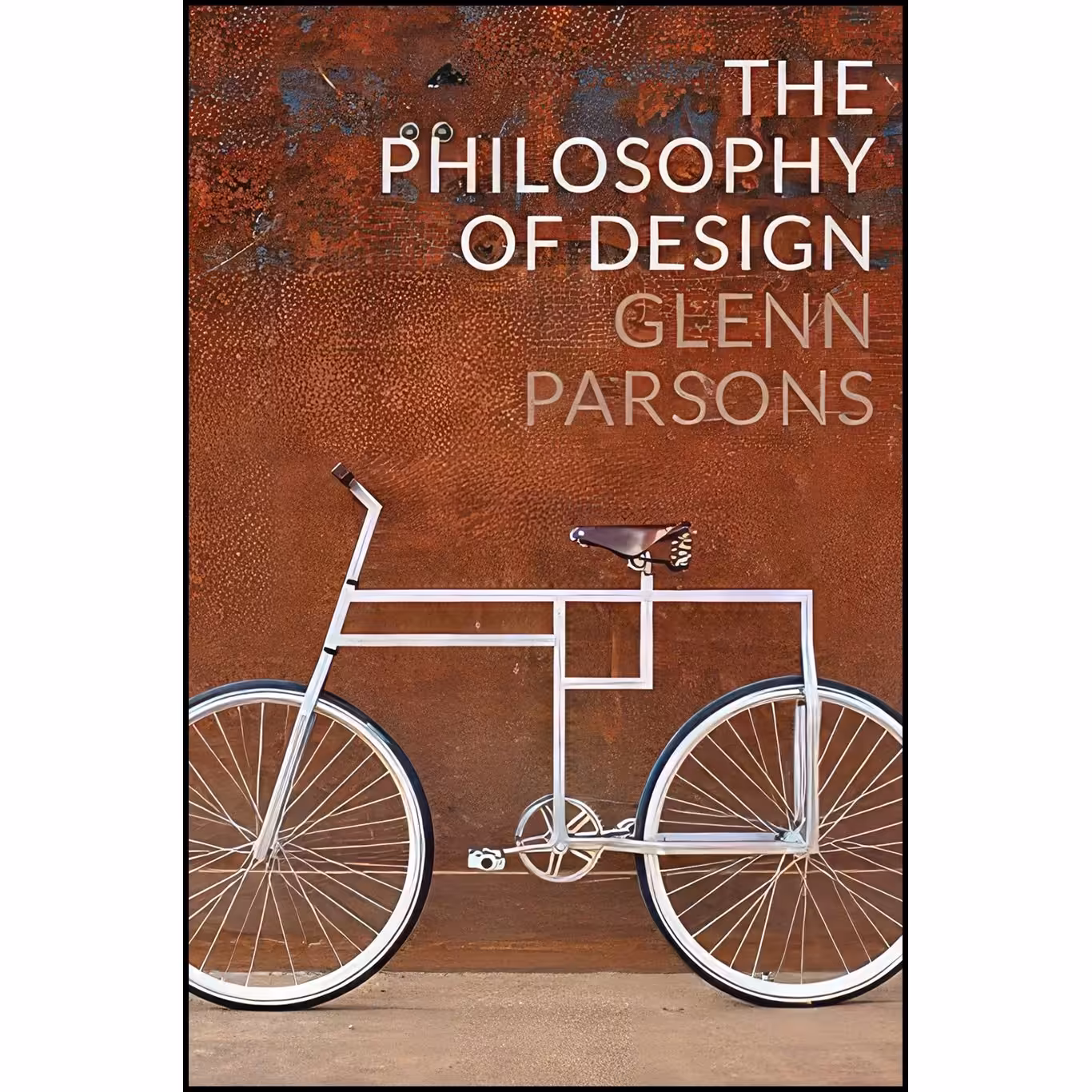 کتاب زبان اصلی The Philosophy of Design اثر Glenn Parsons