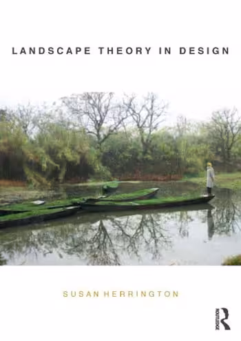  دانلود کتاب Landscape Theory In Design, 2016 - دانلود کتاب های دانشگاهی