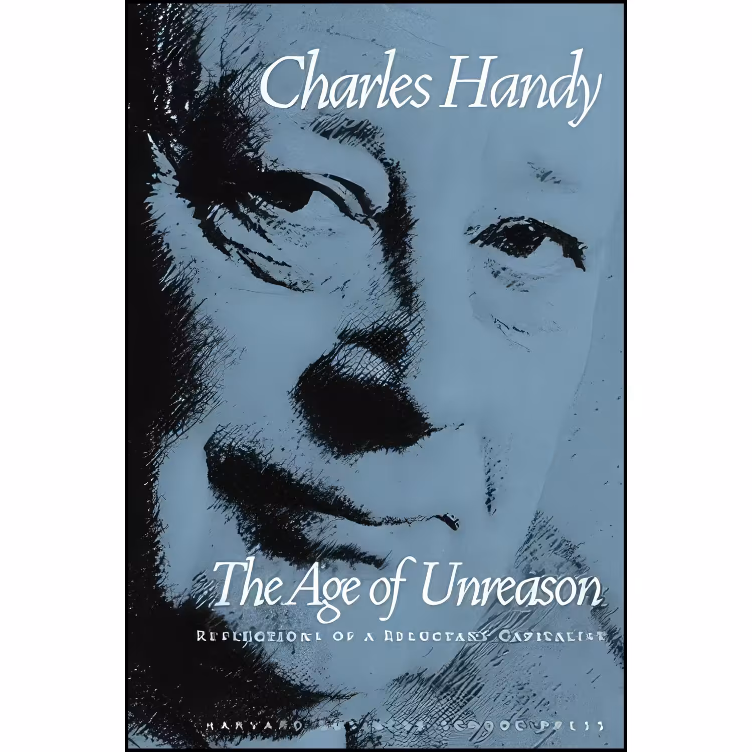 کتاب زبان اصلی The Age of Unreason اثر Charles B Handy