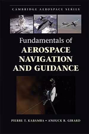 󾕇 دانلود کتاب Fundamentals Of Aerospace Navigation And Guidance, 2014 - دانلود کتاب های دانشگاهی