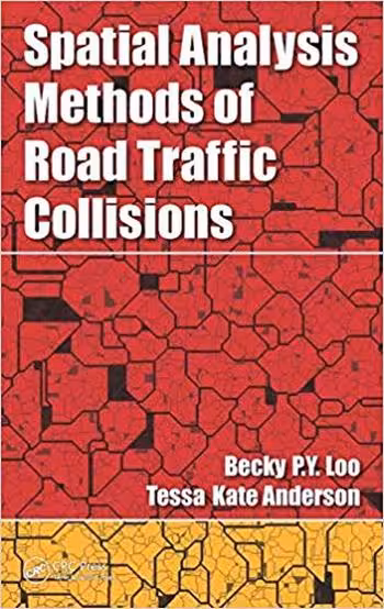 󾕇 دانلود کتاب Loo B. P. Y., Spatial Analysis Methods of Road Traffic Collisions, 2015 - دانلود کتاب های دانشگاهی